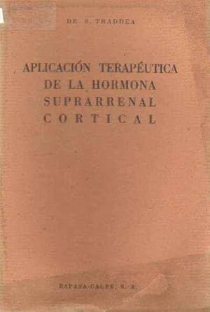 Imagen del vendedor de APLICACIN TERAPEUTICA DE LA HORMONA SUPRARRENAL CORTICAL a la venta por Librera Raimundo