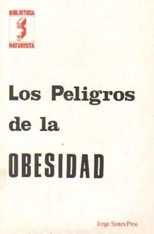 LOS PELIGROS DE LA OBESIDAD