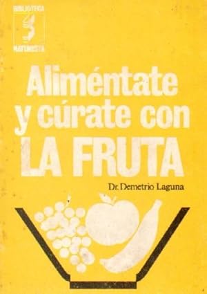 ALIMENTATE Y CURATE CON LA FRUTA