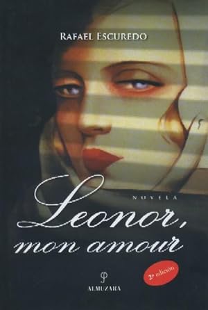 Bild des Verkufers fr LEONOR, MON AMOUR. zum Verkauf von Librera Raimundo