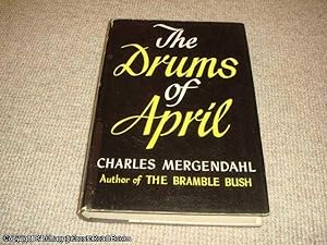 Bild des Verkufers fr The Drums of April (1st edition hardback) zum Verkauf von 84 Charing Cross Road Books, IOBA