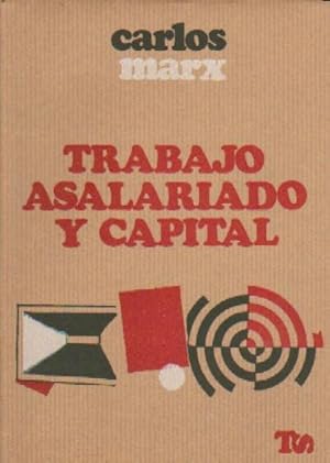 Seller image for TRABAJO ASALARIADO Y CAPITAL for sale by Librera Raimundo
