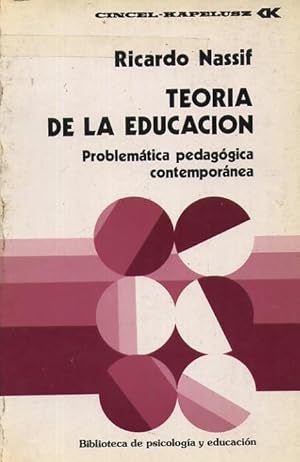 Imagen del vendedor de TEORIA DE LA EDUCACION. PROBLEMTICA PEDAGOGICA CONTEMPORANEA a la venta por Librera Raimundo