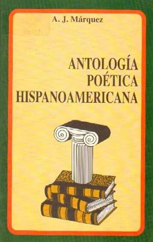 ANTOLOGIA POETICA HISPANOAMERICANA