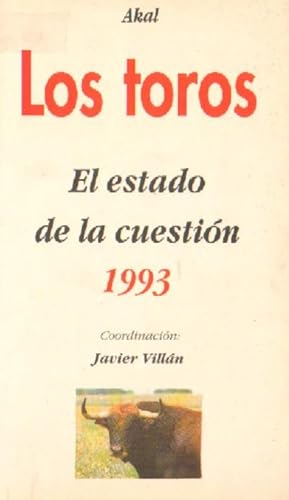 LOS TOROS. EL ESTADO DE LA CUESTIÓN