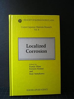 Seller image for Current Japanese Materials Research Volume Four: Localized Corrosion for sale by Encore Books