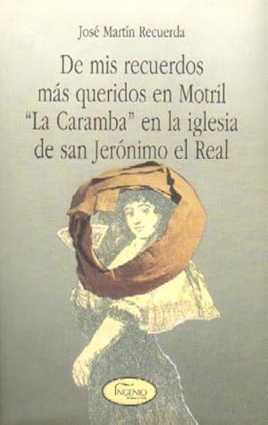 DE MIS RECUERDOS MAS QUERIDOS EN MOTRIL "LA CARAMBA" EN LA IGLESIA DE SAN JERONIMO EL REAL