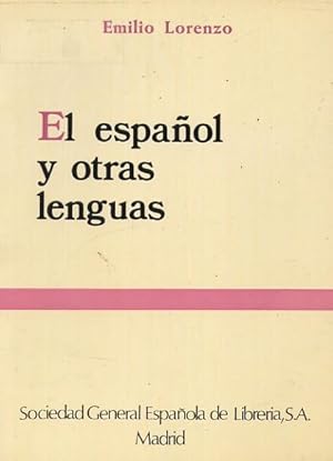 EL ESPAÑOL Y OTRAS LENGUAS