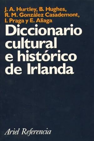 DICICIONARIO CULTURAL E HISTORICO DE IRLANDA