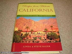 Seller image for Recipes from Historic California: A Restaurant Guide and Cookbook (1st edition) for sale by 84 Charing Cross Road Books, IOBA
