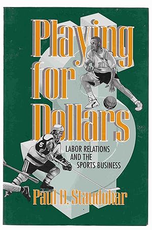 Seller image for Playing for Dollars Labor Relations and the Sports Business for sale by Riverwash Books (IOBA)