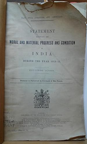 Statement Exhibiting the Moral and Material Progress and Condition of India During the Year 1916-...
