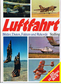 Bild des Verkufers fr Luftfahrt. Bilder, Daten, Fakten und Rekorde zum Verkauf von Allguer Online Antiquariat