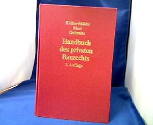 Image du vendeur pour Handbuch des privaten Baurechts. mis en vente par Antiquariat Michael Solder