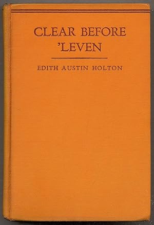 Seller image for Clear Before 'Leven for sale by Between the Covers-Rare Books, Inc. ABAA