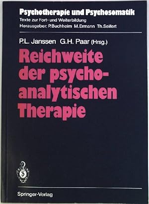 Seller image for Reichweite der psychoanalytischen Therapie. Psychotherapie und Psychosomatik for sale by books4less (Versandantiquariat Petra Gros GmbH & Co. KG)