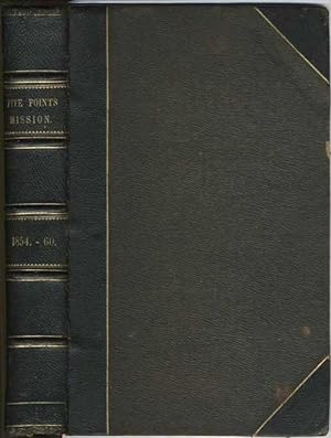 The Monthly Record of the Five Points House of Industry, 1854 - 1860