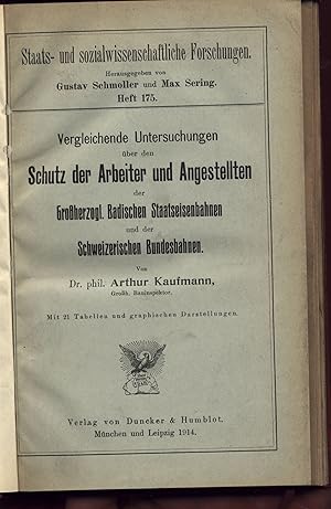 Bild des Verkufers fr Vergleichende Untersuchungen ber den Schutz der Arbeiter und Angestellten der grossherzogl. Badischen Stattseisenbahnen und der schweizerischen Bundesbahnen Staats- und sozialwissenschaftliche Forschungen, Heft 175 zum Verkauf von Antiquariat Bookfarm