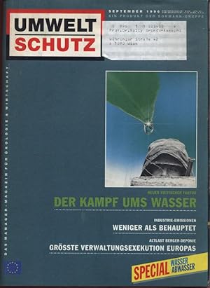 Bild des Verkufers fr Neuer kritischer Faktor: Der Kampf ums Wasser, in: UMWELTSCHUTZ, September 1996. Das Manager-Magazin fr kologie und Wirtschaft. zum Verkauf von Antiquariat Bookfarm