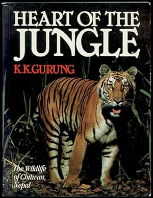 Bild des Verkufers fr Heart of the Jungle: The Wildlife of Chitwan, Nepal zum Verkauf von Inga's Original Choices