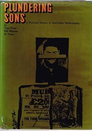 Image du vendeur pour Plundering Sons: A Pictorial History Of Australian Bushranging mis en vente par Berry Books