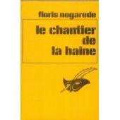 Image du vendeur pour LA CHANTIER DE LA HAINE mis en vente par secretdulivre