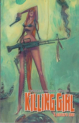 Seller image for Killing Girl 1: A Sister's Love for sale by Mojo Press Books