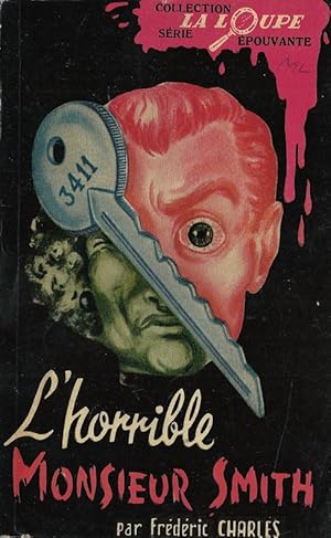 Imagen del vendedor de L'Horrible Monsieur Smith. a la venta por Librairie Victor Sevilla