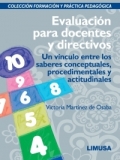 Imagen del vendedor de Evaluacin para docentes y directivos. Un vnculo entre los saberes conceptuales, procedimentales y actitudinales a la venta por Espacio Logopdico