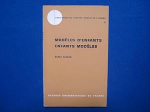 Modèles d'enfants - Enfants modèles - dans une collection publiée sous la direction de René Zazzo