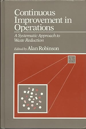 Seller image for Continuous Improvement in Operations : A Systematic Approach to Waste Reduction for sale by Trinders' Fine Tools