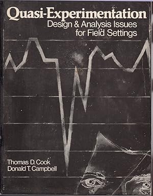 Imagen del vendedor de Quasi-Experimentation: Design and Analysis Issues for Field Settings a la venta por Jonathan Grobe Books