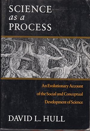 Immagine del venditore per Science as a Process: An Evolutionary Account of the Social and Conceptual Development of Science (Science and Its Conceptual Foundations series) venduto da Jonathan Grobe Books