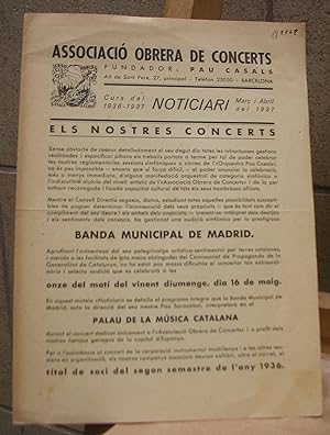 ASSOCIACIO OBRERA DE CONCERTS Fundador : Pau Casals. Noticiari Març - Abril 1937