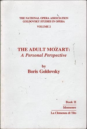The Adult Mozart: A Personal Perspective Book 2