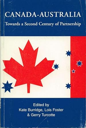 Seller image for Canada-Australia: Towards a Second Century of Partnership for sale by Book Dispensary