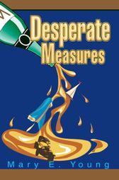 Seller image for Desperate Measures for sale by TuosistBook