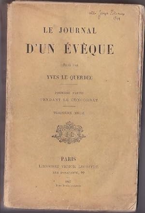 Seller image for Le Journal D'un veque - Tome 1 - Pendant Le Concordat for sale by L'ENCRIVORE (SLAM-ILAB)