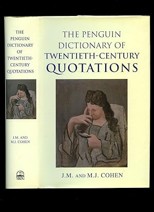 Seller image for The Penguin Dictionary of Twentieth-Century Quotations for sale by Little Stour Books PBFA Member