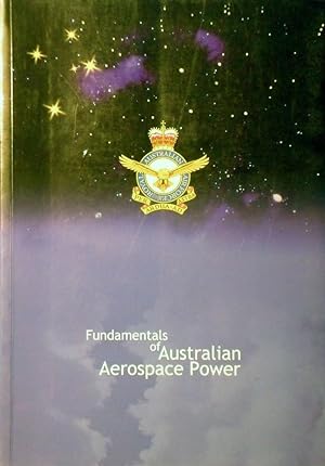 Seller image for Fundamentals of Australian Aerospace Power for sale by Marlowes Books and Music