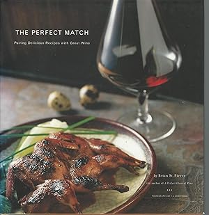 The Perfect Match Pairing Delicious Recipes with Great Wine