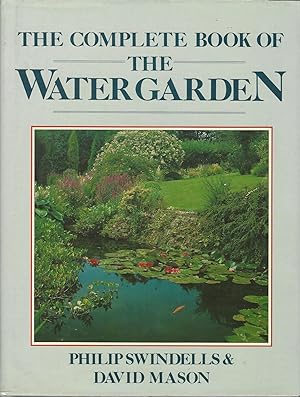 Imagen del vendedor de The Complete Book of the Water Garden a la venta por Mom and Pop's Book Shop,