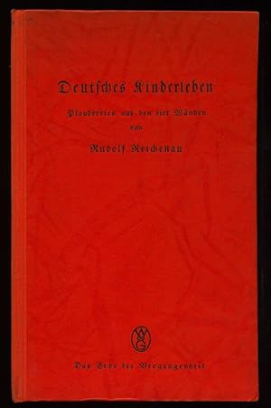 Seller image for Deutsches Kinderleben : Plaudereien aus den vier Wnden. for sale by Antiquariat Peda