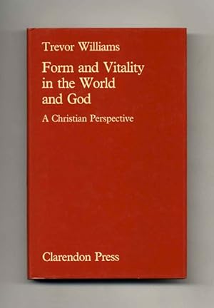 Bild des Verkufers fr Form and Vitality in the World and God: A Christian Perspective zum Verkauf von Books Tell You Why  -  ABAA/ILAB