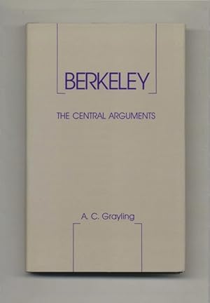 Berkeley: The Central Arguments - 1st Edition/1st Printing