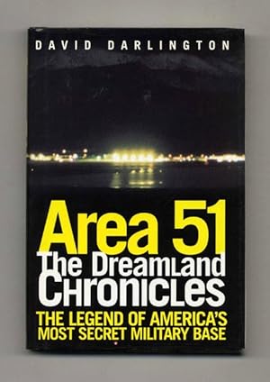 Bild des Verkufers fr Area 51, The Dreamland Chronicles - 1st Edition/1st Printing zum Verkauf von Books Tell You Why  -  ABAA/ILAB