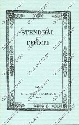 STENDHAL ET L'EUROPE. GALERIE MAZARINE. 29/10/1983-29/01/1984. LES ANNEES D'APPRENTISSAGE, 1783-1...