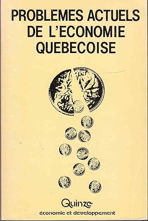 Imagen del vendedor de Problemes Actuels De L'Economie Quebecoise a la venta por Riverwash Books (IOBA)
