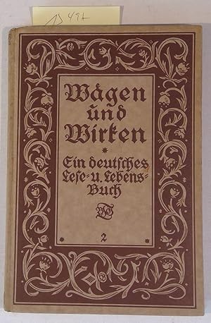 Seller image for Wgen und Wirken - Heimatausgabe fr die Mark Brandenburg und Berlin - Teil II. Ein deutsches Lese- und Lebensbuch. Neue Ausgabe for sale by Antiquariat Trger