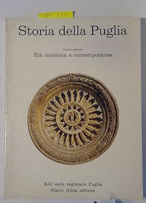 Imagen del vendedor de Storia della Puglia - volume secondo : Eta moderna e contemporanea a la venta por Antiquariat Trger